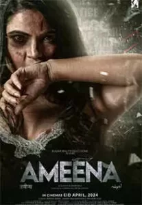 Ameena Film Review: A Tale of Revenge that Misses the Mark - More Tragedy than Triumph