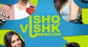 Ishq Vishk Rebound Film Review: A Flirtatious Fling with Friendship and Love in the Modern Era