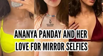 Hot Bollywood Actress Ananya Panday’s Best Mirror Selfie Looks Gallery