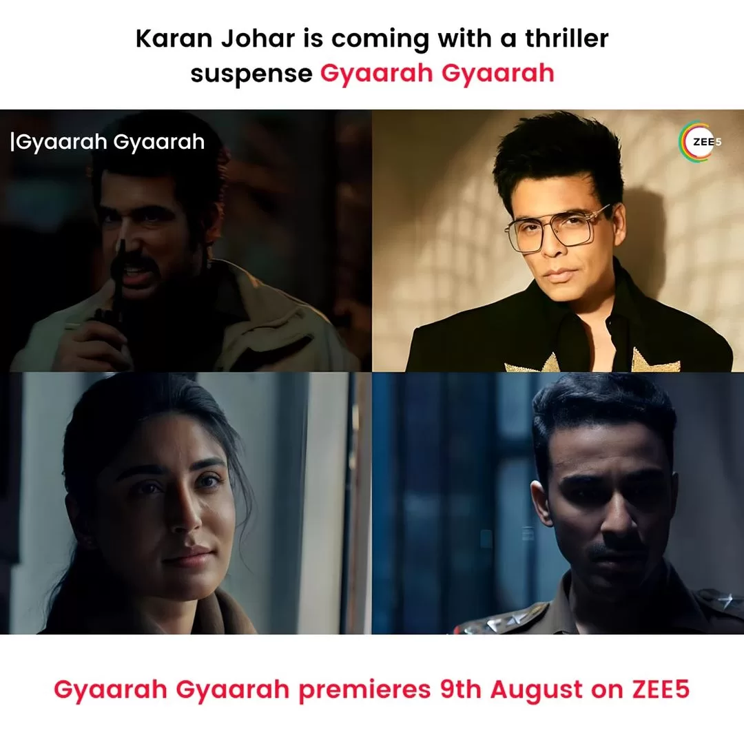 Karan Johar Has Given Everyone a Gripping Surprise gyaarah Gyaarah Premier