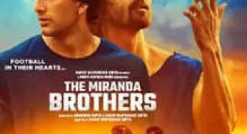 The Miranda Brothers Film Review: A Fumbled Ball of Missed Opportunities and Underdeveloped Characters